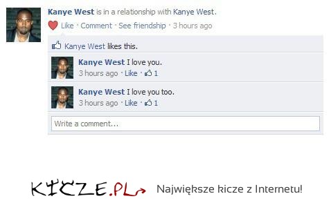 I love you like Kanye West loves Kanye West