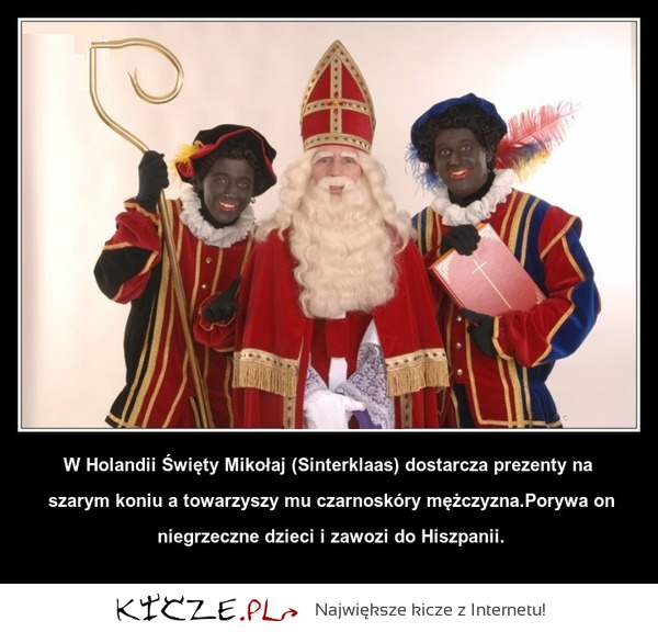 Najgorszy Święty Mikołaj jest w HOLANDII! To co tam robią to PRZESADA!