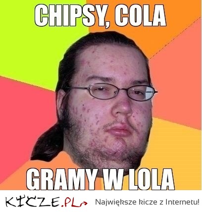 Chipsy, cola gramy w LOLA