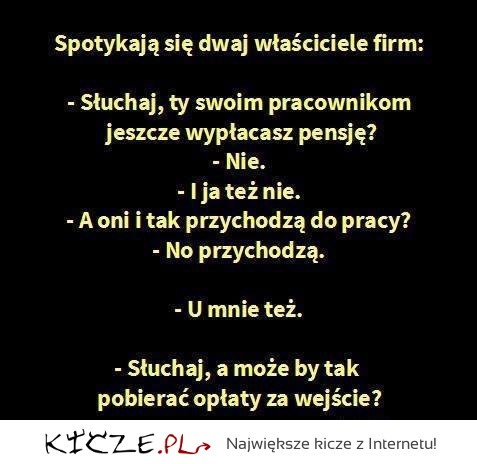 Niby żart ale podsumowanie pracy w prywaciarza w Polsce :(