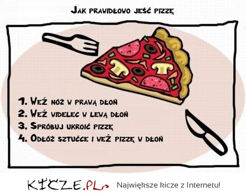 Jak jeść Pizzę