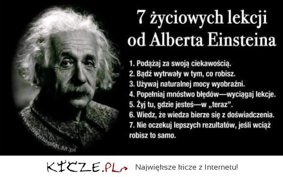7 życiowych lekcji od Einsteina  Poznaj wszystkie!