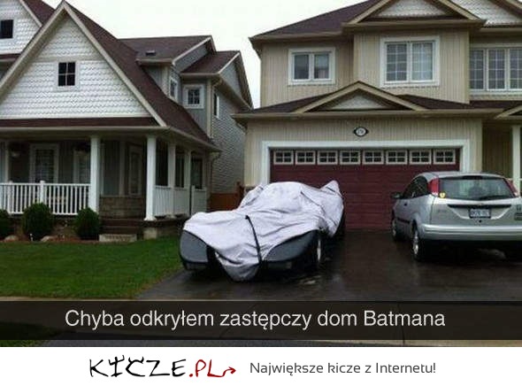 Zastępczy dom Batmana