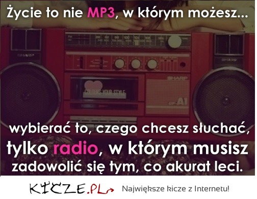Życie to nie MP3
